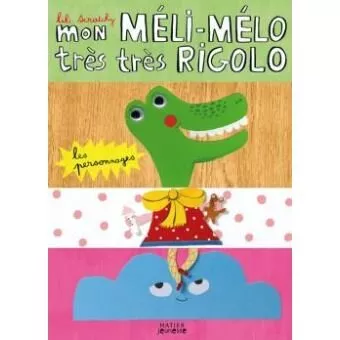 Mon Méli-Mélo très très rigolo